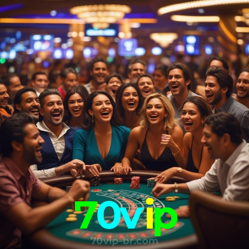 70vip: A chance de mudar sua sorte está no cassino online mais confiável!