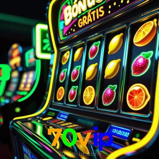 70vip：Sinta a emoção de ganhar no cassino online! Aposte e vença!