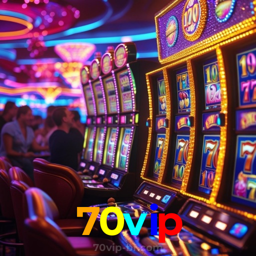 70vip：Cada aposta é uma nova vitória em nosso cassino online!