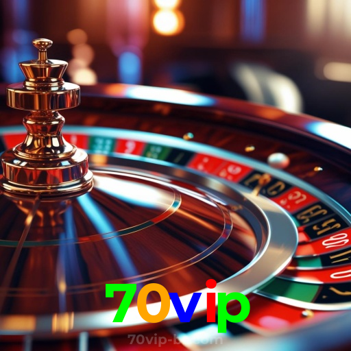70vip:Jogue no cassino mais seguro com poker, roleta e apostas no futebol!