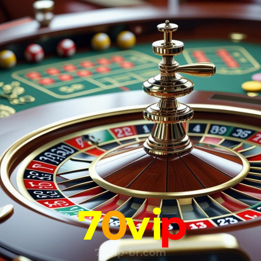 70vip：Vença com a roleta e aposte no futebol ao vivo no melhor cassino online!