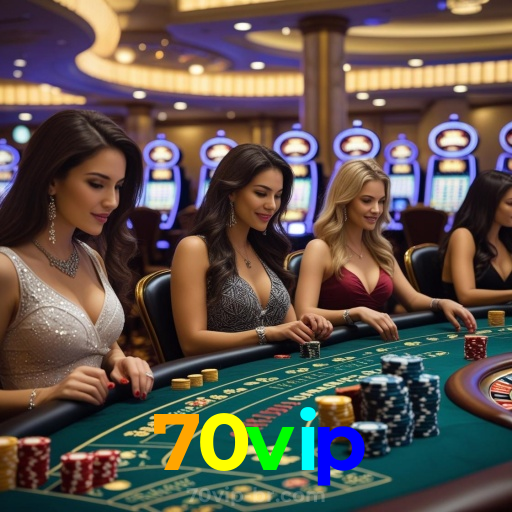 70vip：Onde a diversão e a sorte se encontram: poker, roleta e futebol online!