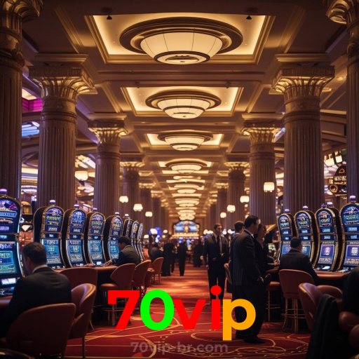 70vip:A diversão nunca para! Entre no nosso cassino e jogue os melhores jogos!