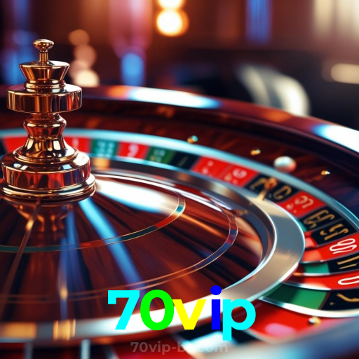 70vip：Apostas ao vivo no futebol e diversão garantida com slots e roleta!