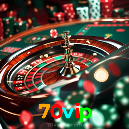 70vip：Aposte no seu time e ganhe prêmios incríveis com poker e roleta!