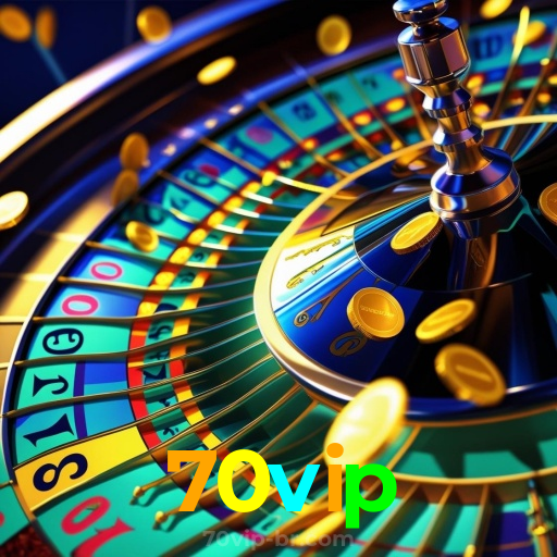 70vip:A sorte te espera! Aposte agora nas nossas roletas!