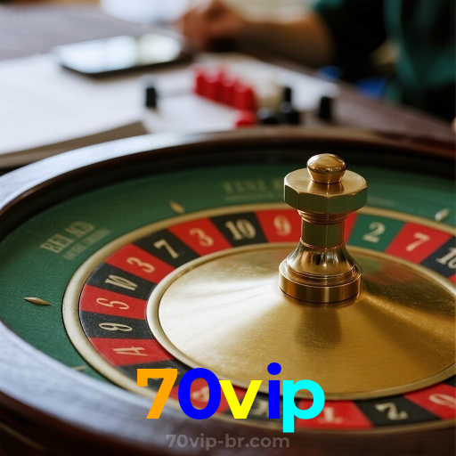 70vip:A diversão nunca para! Entre no nosso cassino e jogue os melhores jogos!