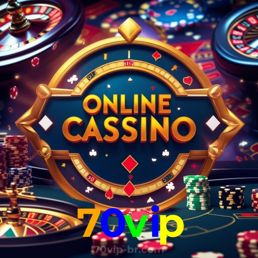 70vip：Apostas emocionantes no futebol e diversão garantida com poker e roleta!