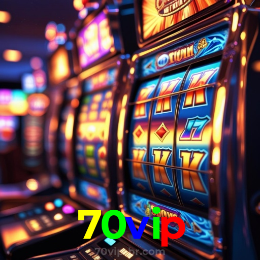 70vip：A diversão começa aqui! Jogue nas slots e ganhe muito mais!