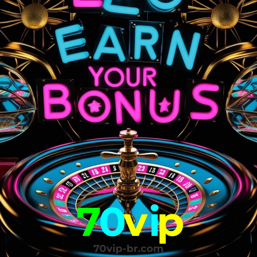 70vip:Aposte no seu time no futebol e divirta-se com slots e roleta!